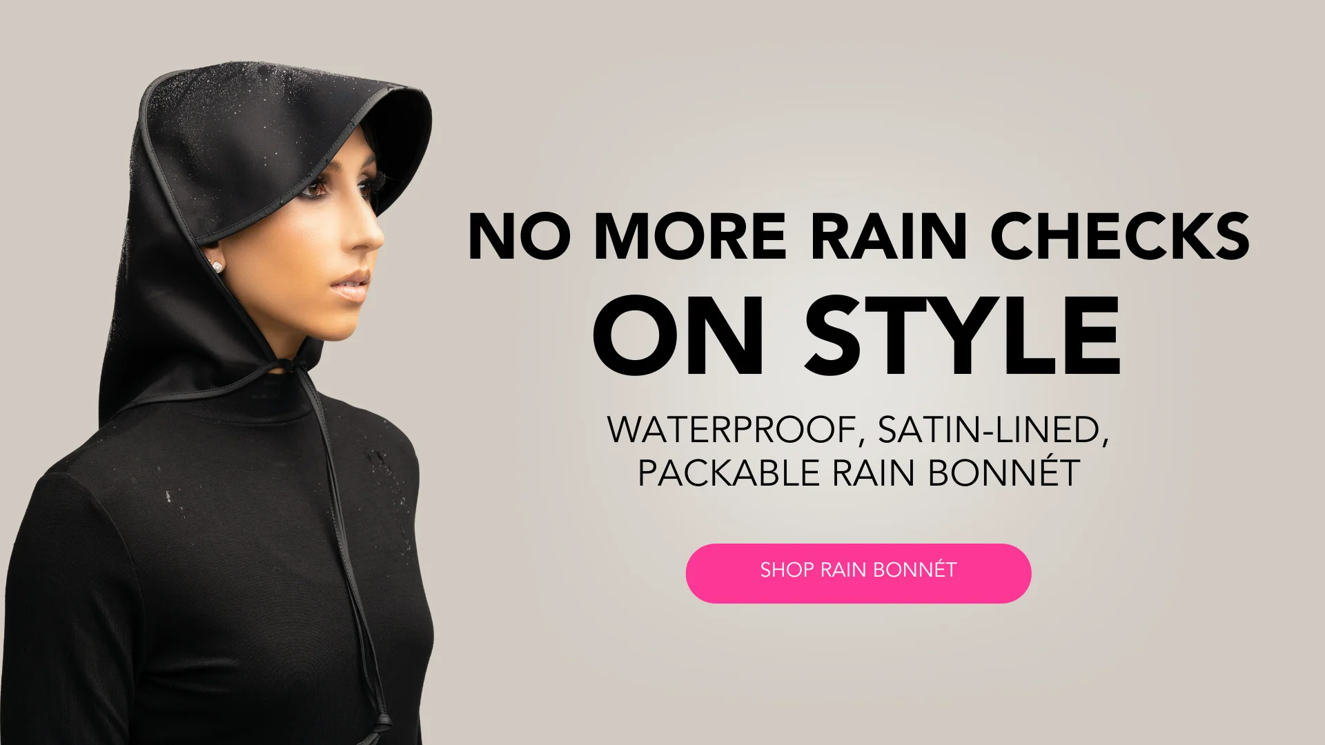 Rain Protection, Styled for Perfection